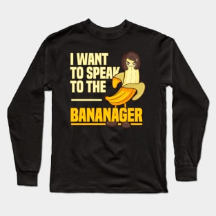 The Bananager Long Sleeve T-Shirt